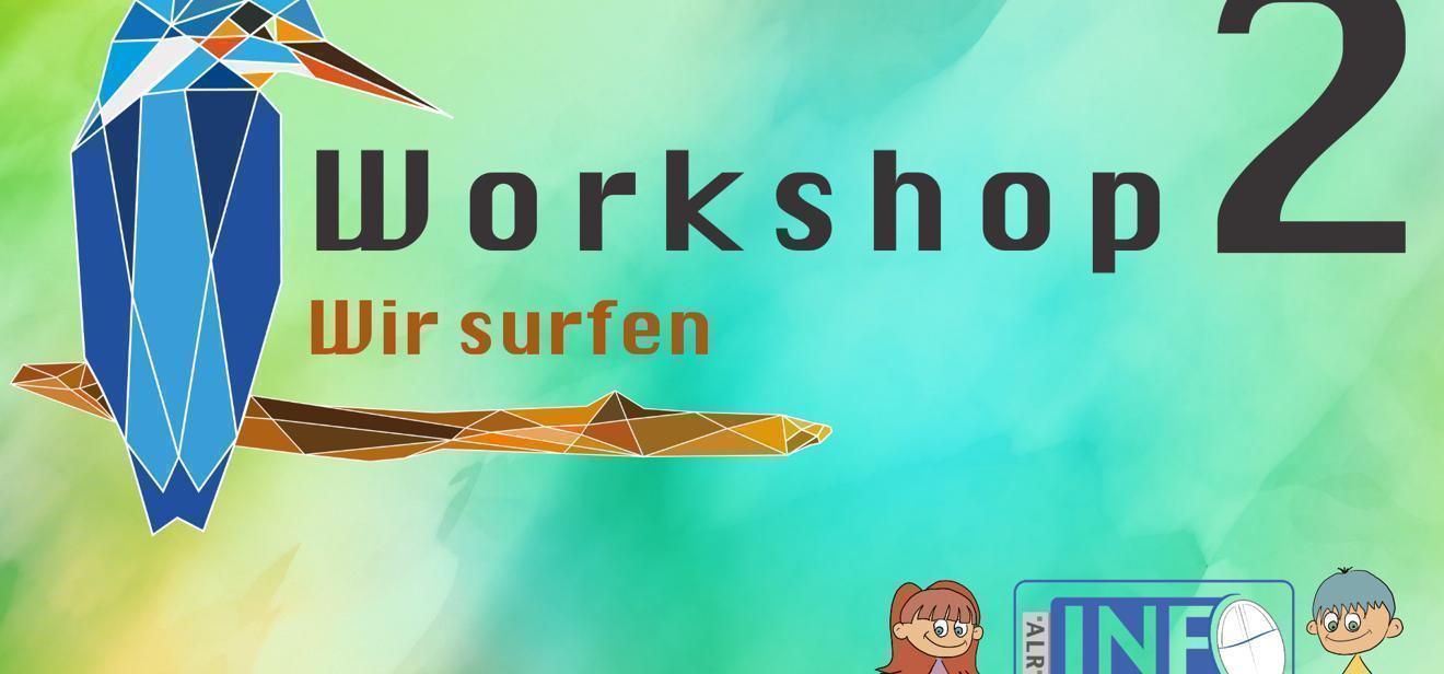 Workshop 2 - Wir surfen
